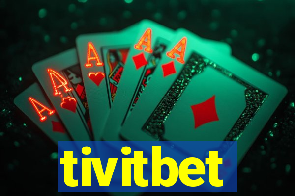 tivitbet