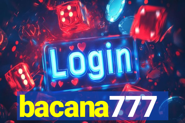 bacana777