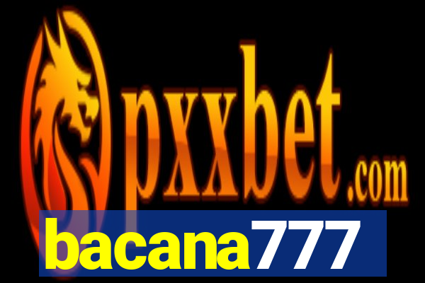 bacana777