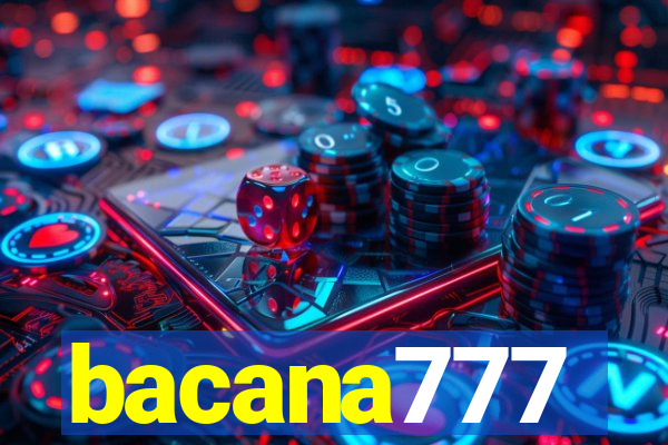 bacana777