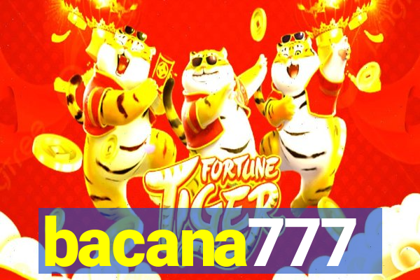 bacana777