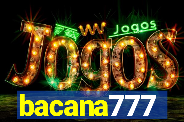 bacana777