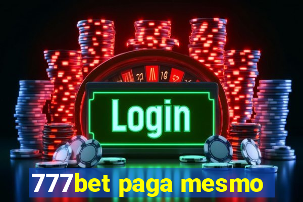 777bet paga mesmo