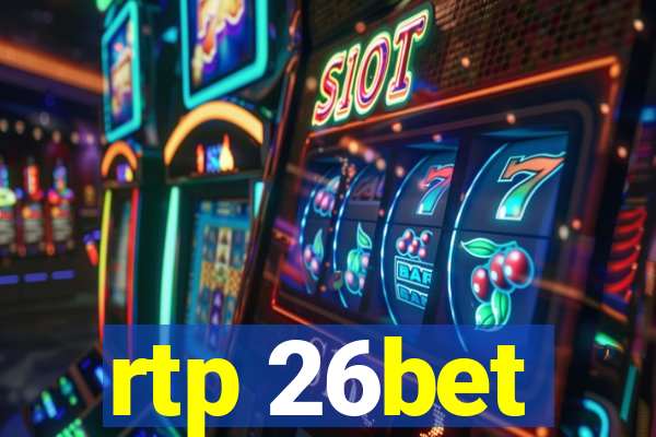 rtp 26bet