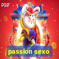 passion sexo