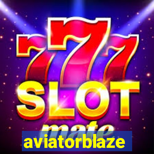 aviatorblaze