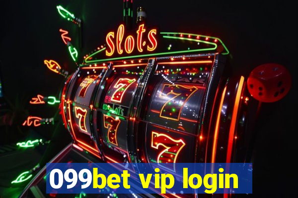 099bet vip login