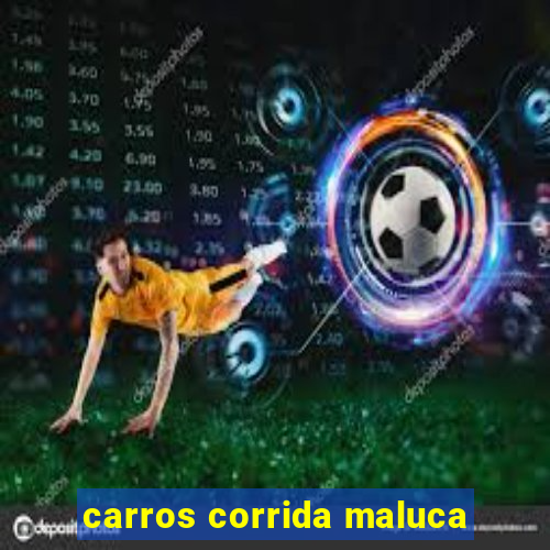 carros corrida maluca