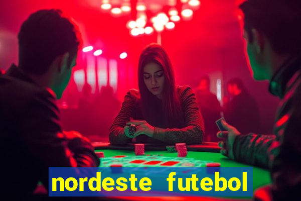 nordeste futebol net vip