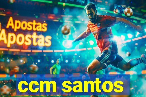 ccm santos