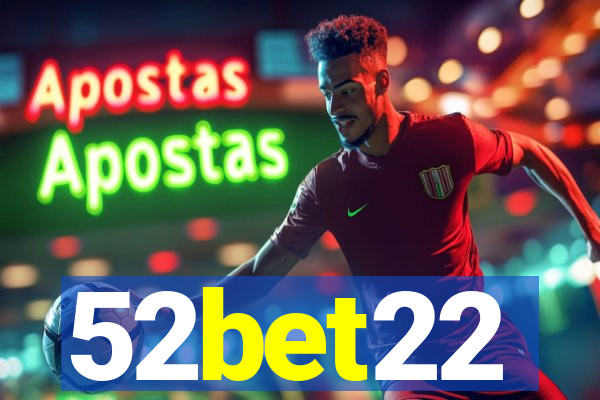 52bet22