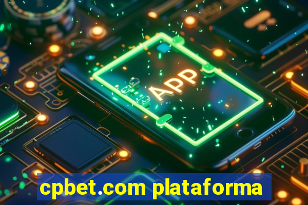 cpbet.com plataforma