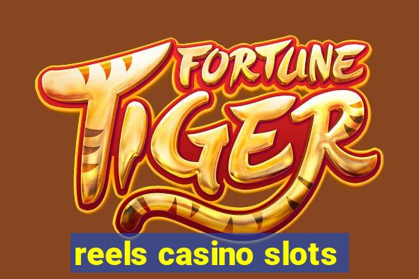 reels casino slots