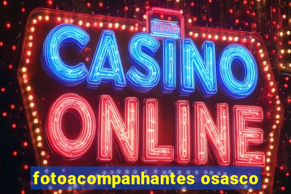 fotoacompanhantes osasco