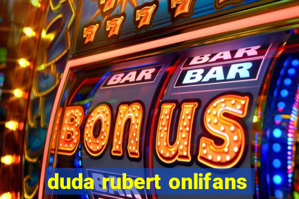 duda rubert onlifans