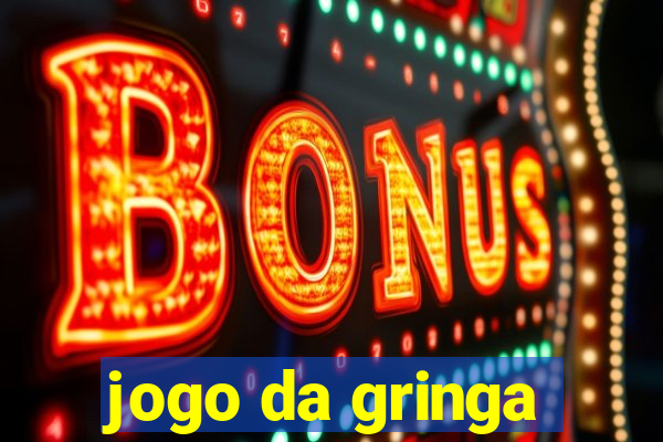 jogo da gringa