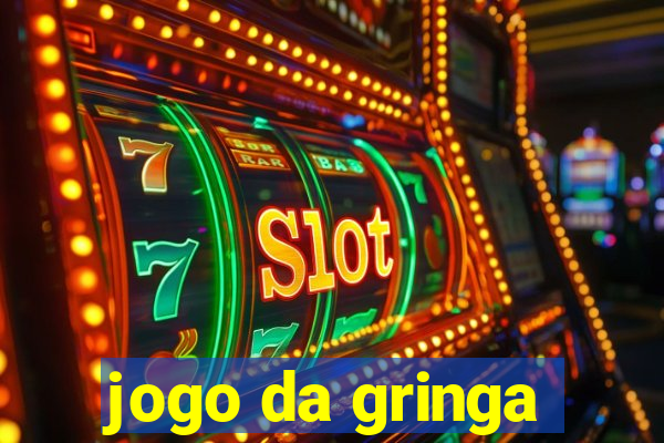 jogo da gringa