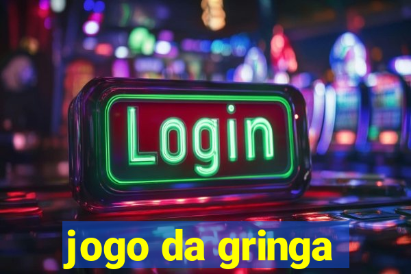 jogo da gringa