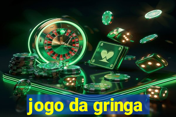 jogo da gringa