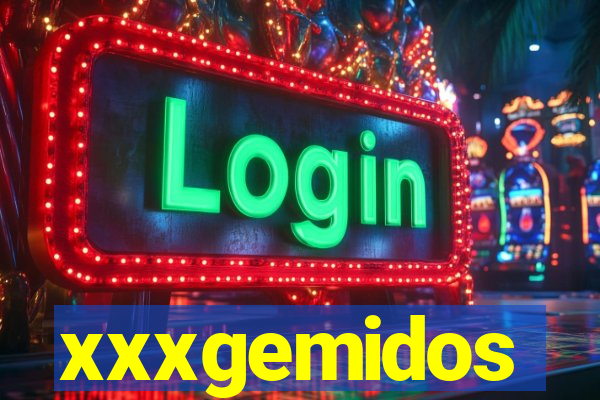 xxxgemidos