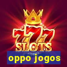 oppo jogos