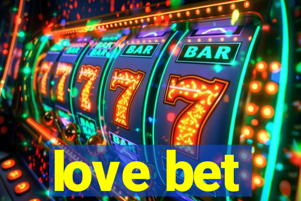 love bet