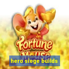 hero siege builds