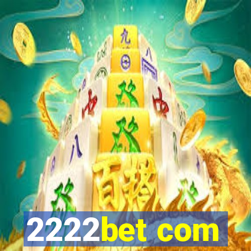 2222bet com