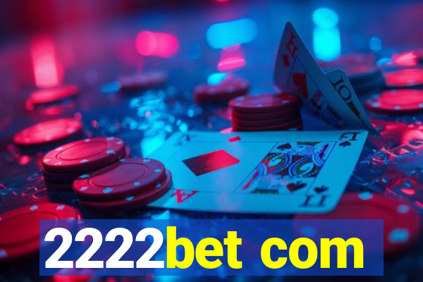 2222bet com