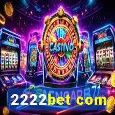 2222bet com