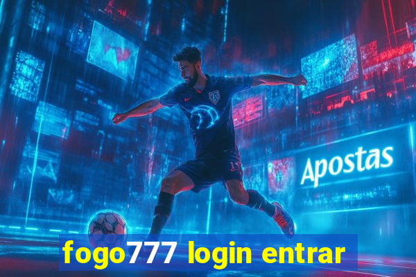 fogo777 login entrar