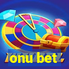 onu bet