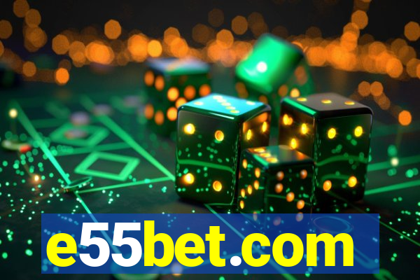 e55bet.com