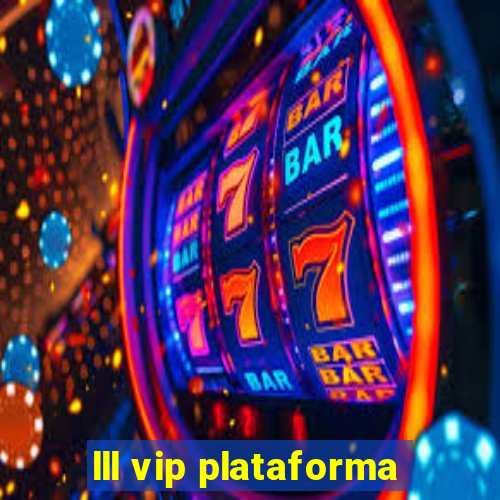 lll vip plataforma