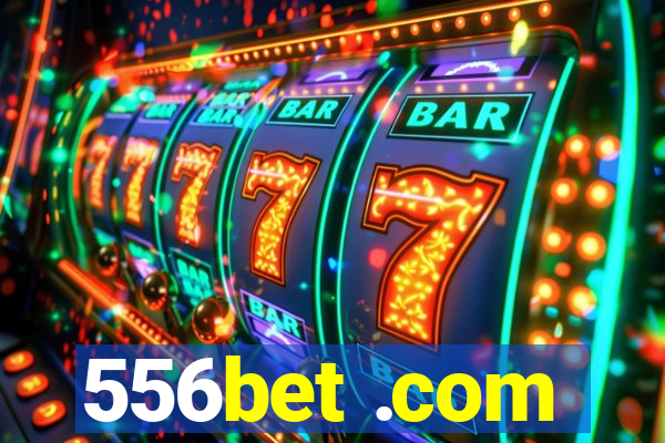 556bet .com