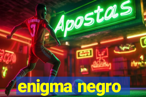 enigma negro