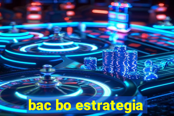 bac bo estrategia