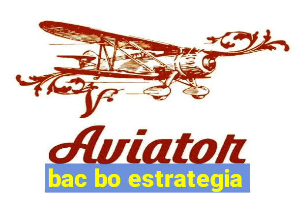 bac bo estrategia