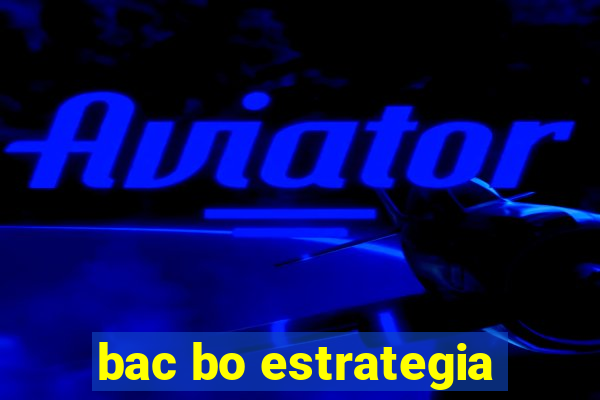 bac bo estrategia