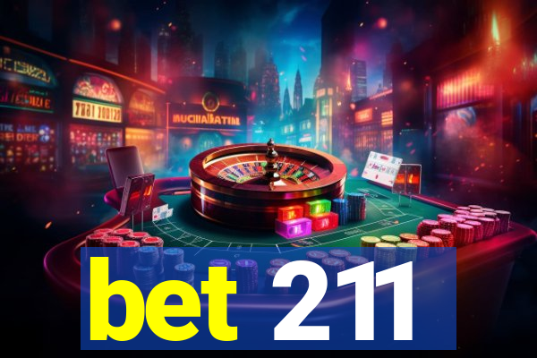 bet 211