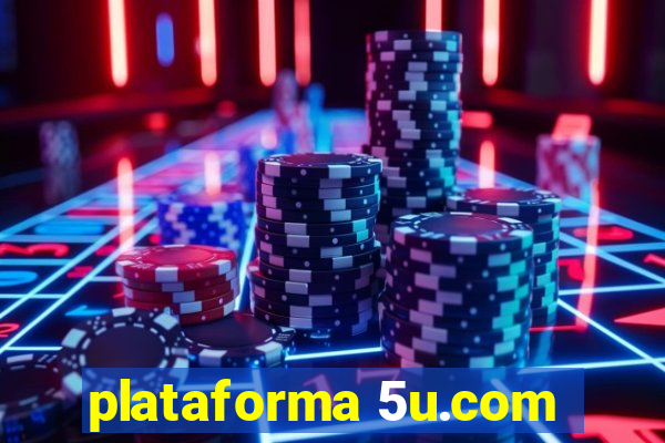 plataforma 5u.com