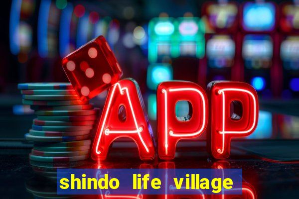 shindo life village blaze private server codes