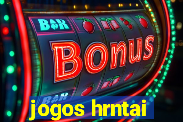 jogos hrntai