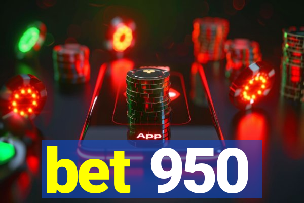 bet 950