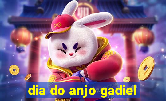 dia do anjo gadiel