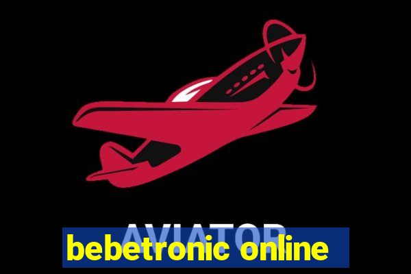 bebetronic online