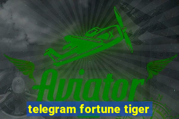 telegram fortune tiger