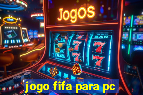 jogo fifa para pc