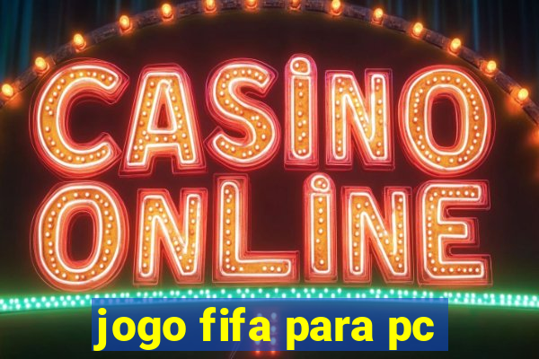 jogo fifa para pc