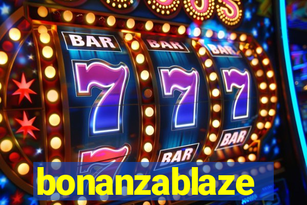 bonanzablaze